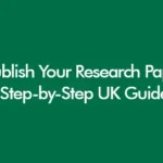 Publish your research paper guide UK showing journal submission and academic writing process