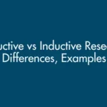 Deductive vs Inductive Research: Differences, Examples & Which One to Use (2026 Guide)