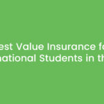 Best Value Insurance for International Students in the U.S.