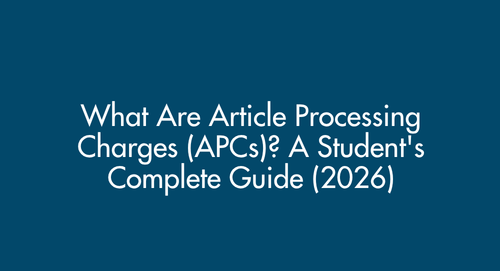 What Are Article Processing Charges (APCs)? A Student's Complete Guide (2026)