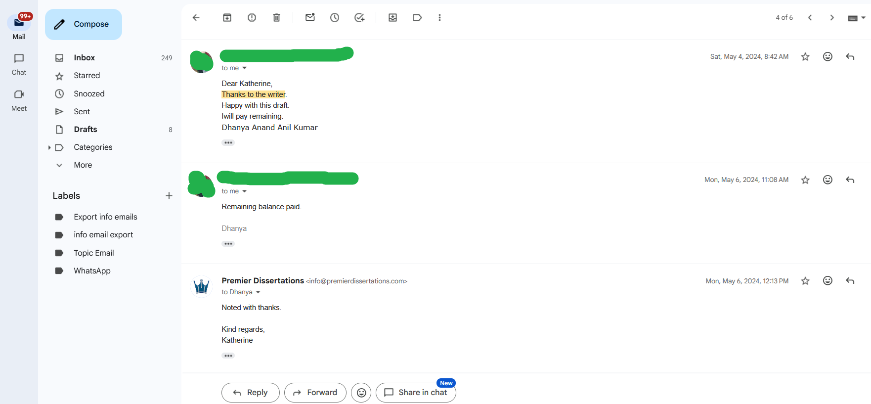 Email screenshot showing client Dhanya confirming satisfaction with the draft and paying remaining balance — proof of Premier Dissertations split payment model