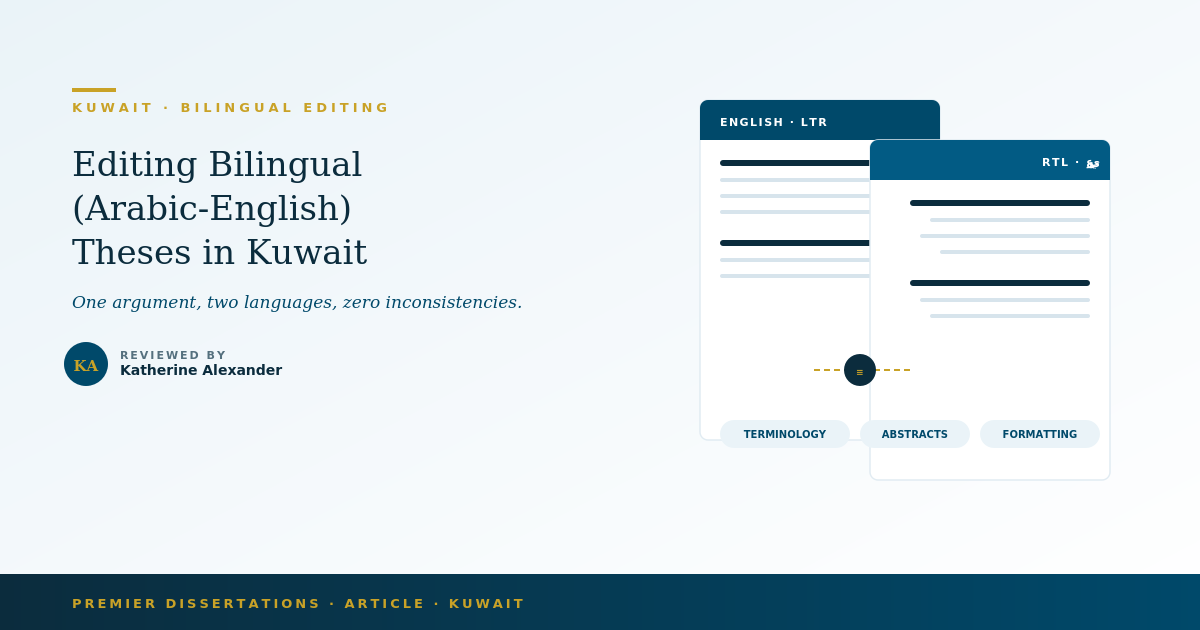 Editing bilingual Arabic-English theses in Kuwait - terminology, formatting, and referencing guide