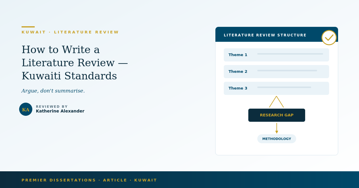 How to write a literature review for Kuwaiti universities - thematic structure and critical engagement guide